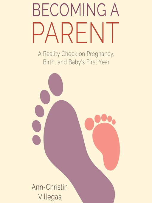 Title details for Becoming a Parent by Ann-Christin Villegas - Available